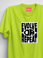 Load image into Gallery viewer, Evolve Or Repeat - Neon Lime Unisex Printed T-Shirt