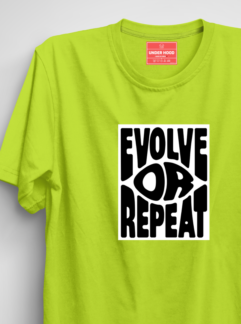 Evolve Or Repeat - Neon Lime Unisex Printed T-Shirt