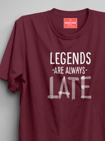 Load image into Gallery viewer, Legends Are Always Late - Maroon Unisex Printed T-Shirt