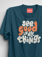 Load image into Gallery viewer, See Good - Petrol Blue Unisex Printed T-Shirt