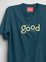 Load image into Gallery viewer, The Good Life - Petrol Blue Unisex Printed T-Shirt