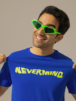 Load image into Gallery viewer, Never Mind - Royal Blue Unisex Printed T-Shirt