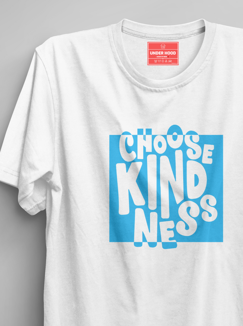 Choose Kindness - White Unisex Printed T-Shirt
