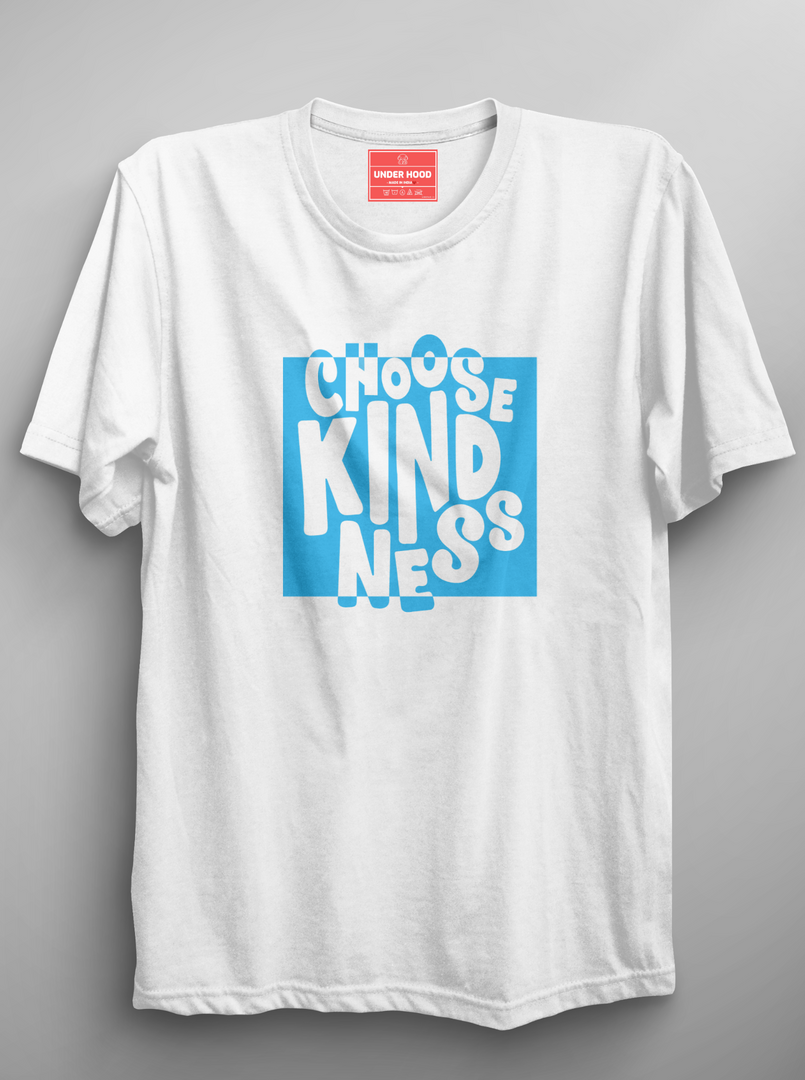 Choose Kindness - White Unisex Printed T-Shirt