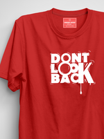 Load image into Gallery viewer, Dont Look Back - Red Unisex Printed T-Shirt
