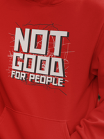 Load image into Gallery viewer, Man wearing a Not Good for People  – Red Unisex Printed Hoodie
