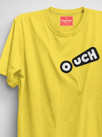 Load image into Gallery viewer, Ouch - New Yellow Unisex Printed T-Shirt
