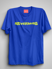Never Mind - Royal Blue Unisex Printed T-Shirt